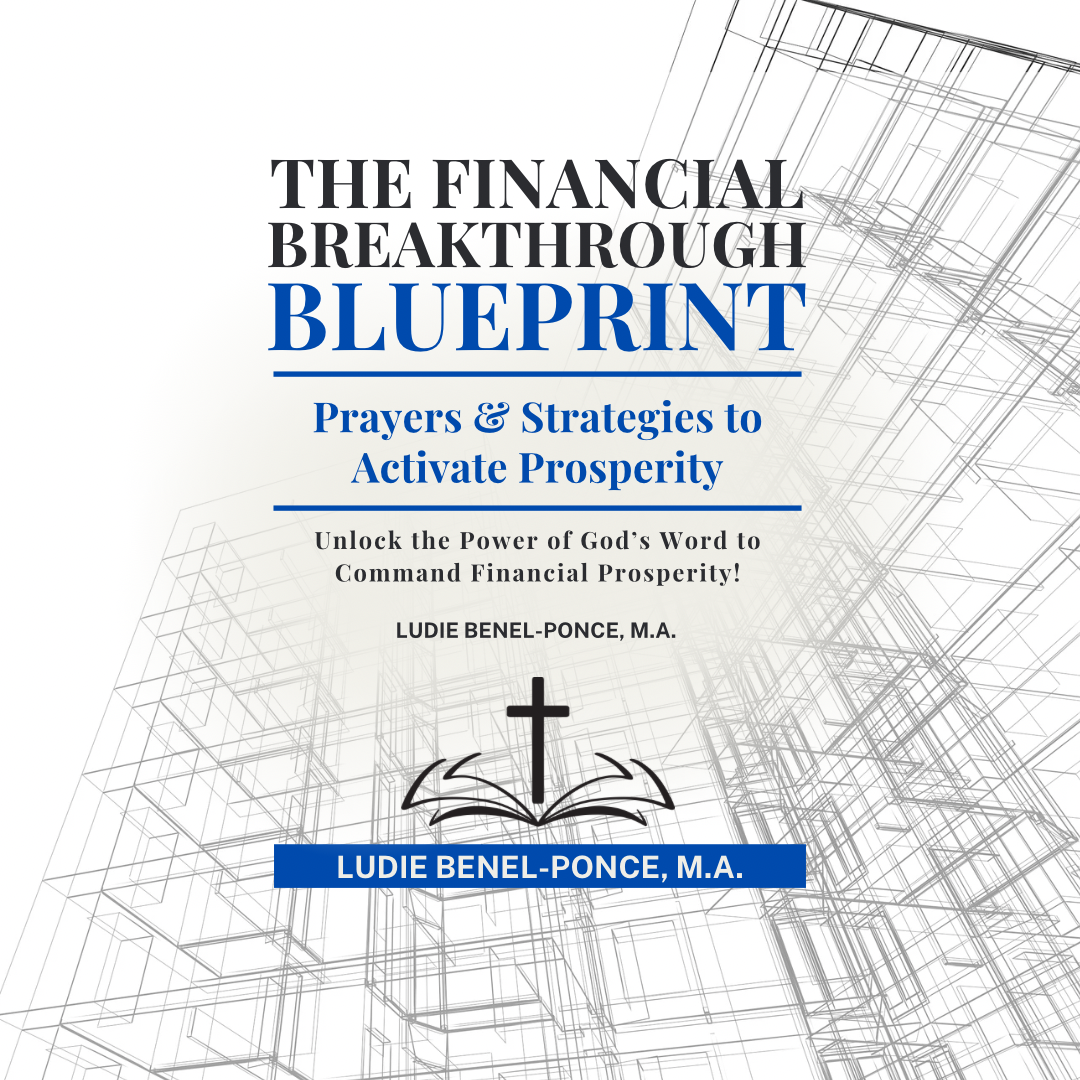 The Financial Breakthrough Blueprint: Prayers & Strategies to Activate Prosperity