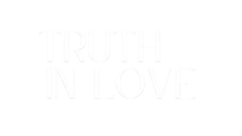 With Truth In Love